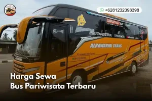 harga sewa bus pariwisata terbaru