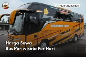 harga-sewa-bus-pariwisata-per-hari